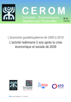 L'économie guadeloupéenne de 2000 à 2018 : l'activité redémarre 5 ans après la crise économique et sociale de 2009